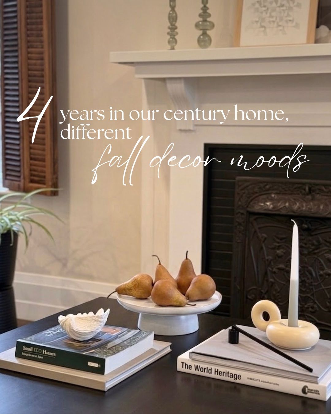 Century home fall decor
